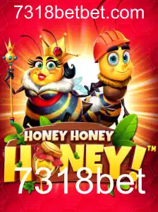 Descubra o Jogo HoneyHoneyHoney no 7318bet